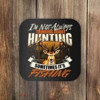 IM Not Always Thinking About Hunting Wildlife Deer Lover Coaster thumb 0