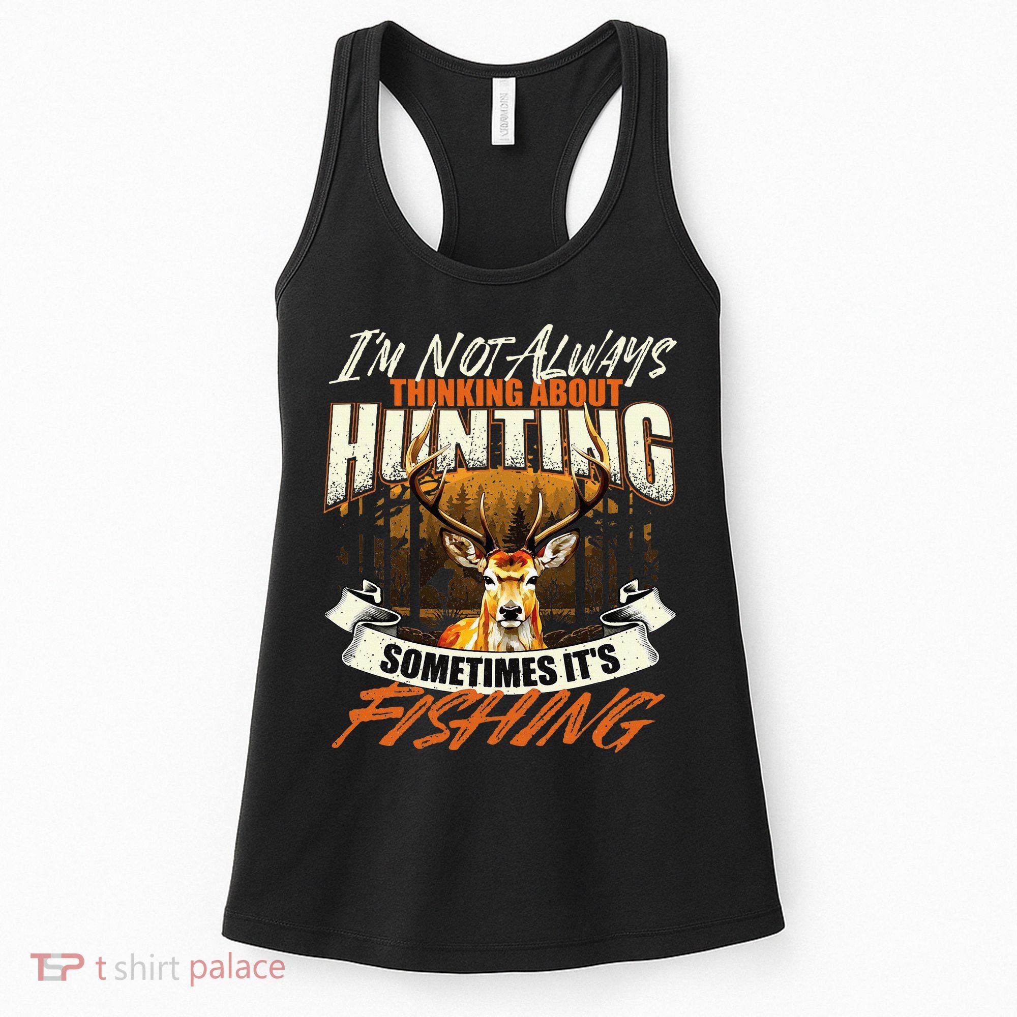 IM Not Always Thinking About Hunting Wildlife Deer Lover Women's Tank Top