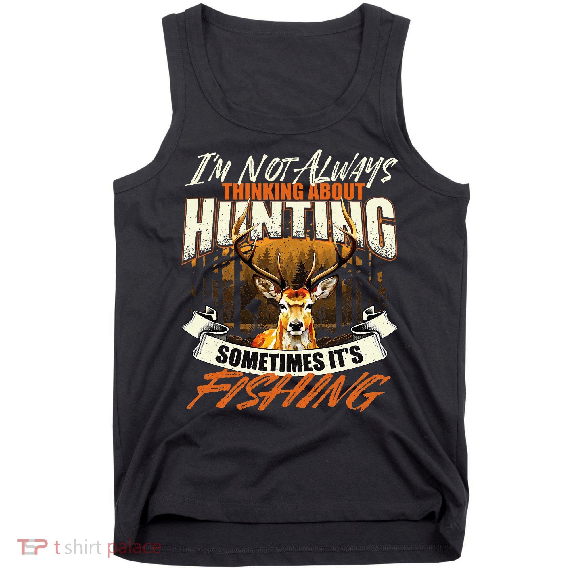 IM Not Always Thinking About Hunting Wildlife Deer Lover Tank Top