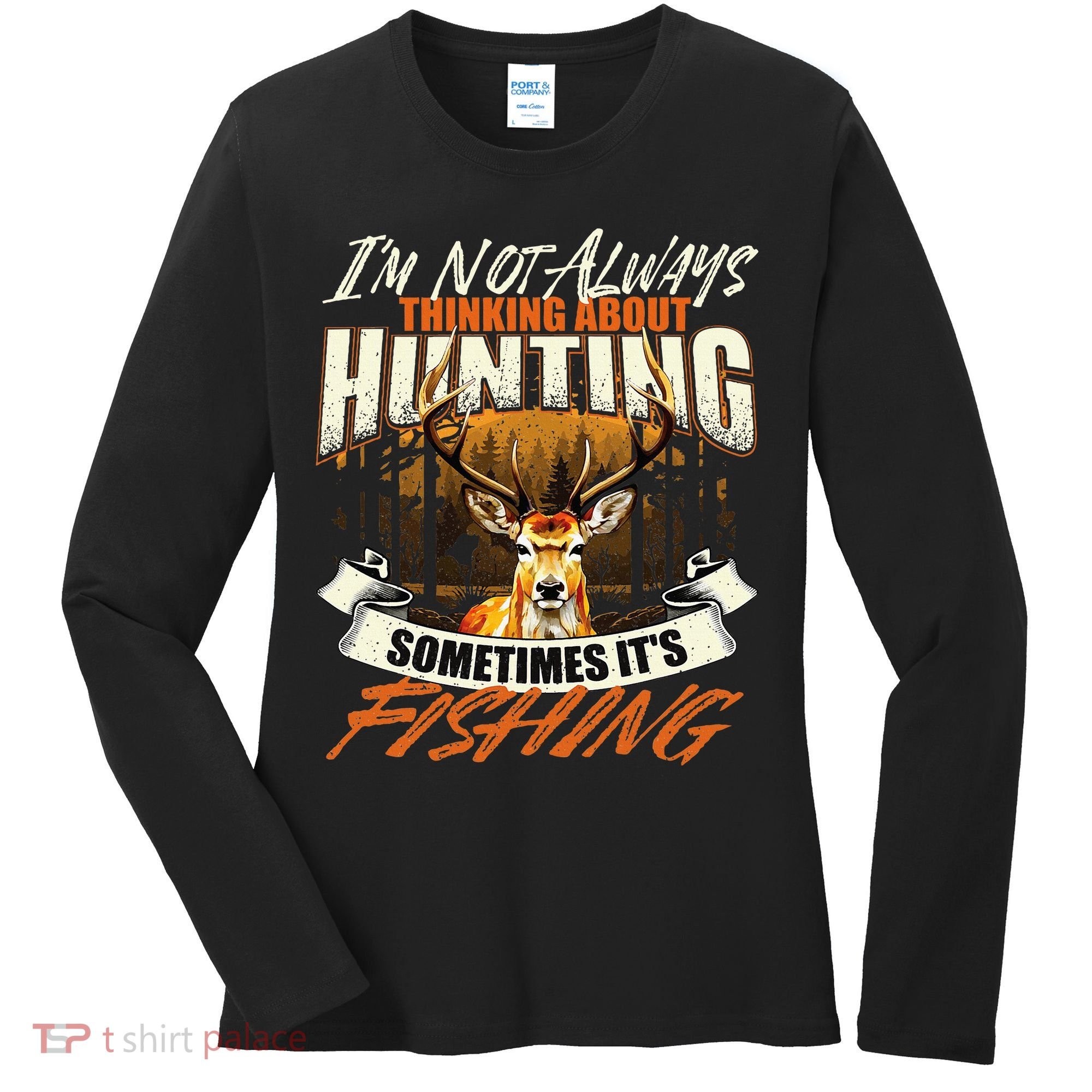 IM Not Always Thinking About Hunting Wildlife Deer Lover Women's Long Sleeve Shirt