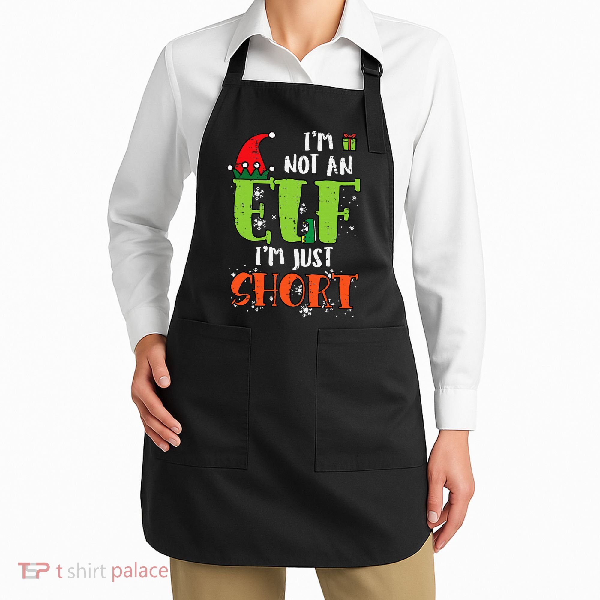 Im Not An Elf Just Short Funny Christmas Xmas Apron