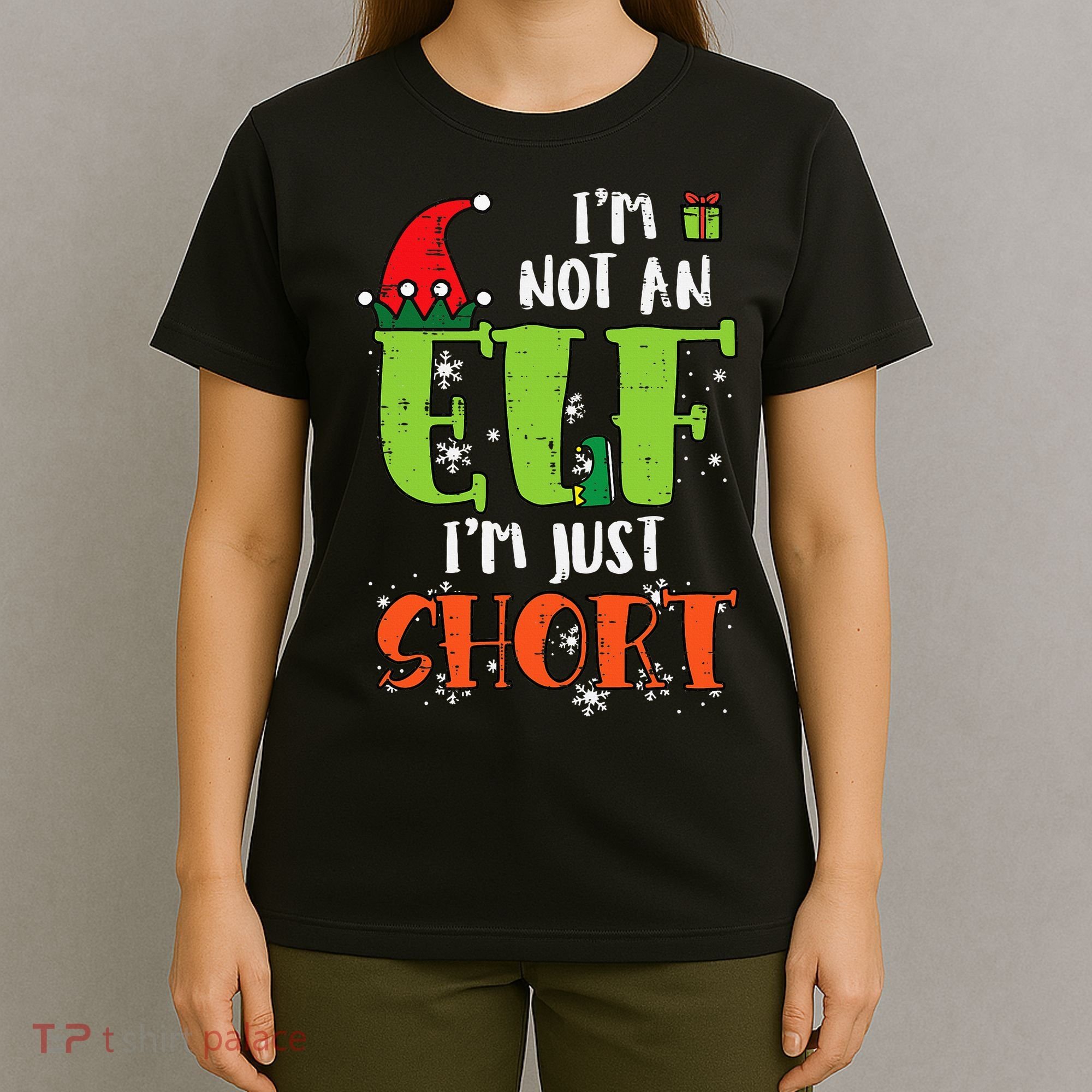 Im Not An Elf Just Short Funny Christmas Xmas T-Shirt