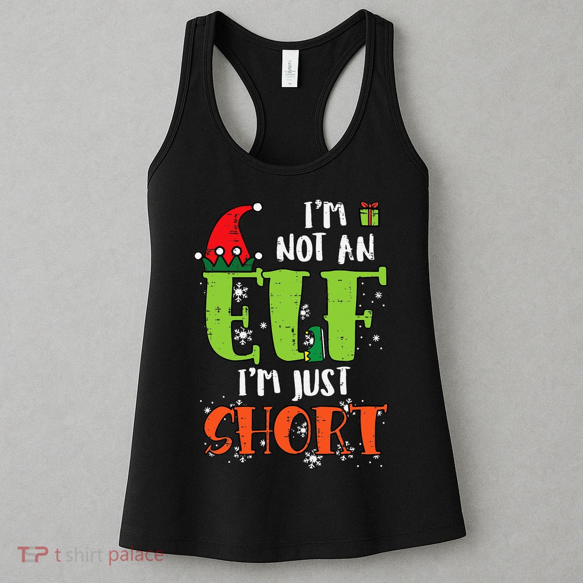 Im Not An Elf Just Short Funny Christmas Xmas Women's Tank Top