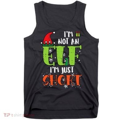 Im Not An Elf Just Short Funny Christmas Xmas Tank Top