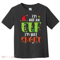 Im Not An Elf Just Short Funny Christmas Xmas Toddler T-Shirt thumb 0