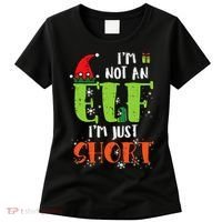 Im Not An Elf Just Short Funny Christmas Xmas Women's T-Shirt thumb 0