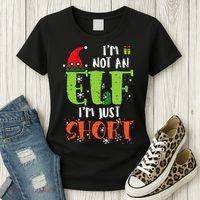 Im Not An Elf Just Short Funny Christmas Xmas Women's T-Shirt thumb 3