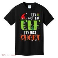 Im Not An Elf Just Short Funny Christmas Xmas Kids T-Shirt thumb 0