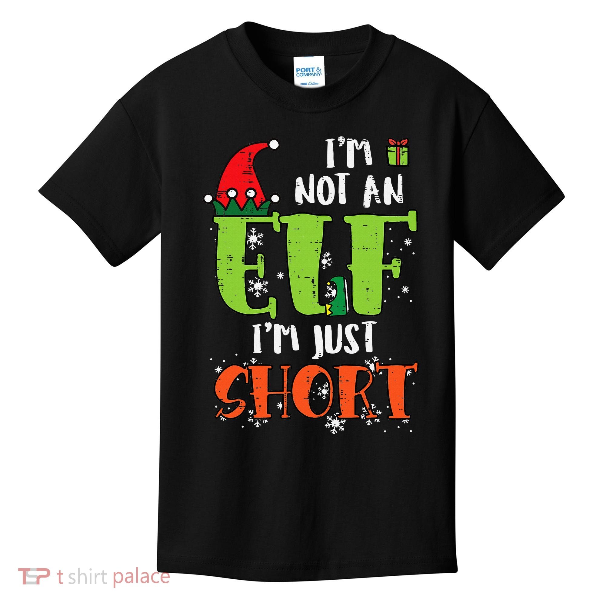 Im Not An Elf Just Short Funny Christmas Xmas Kids T-Shirt