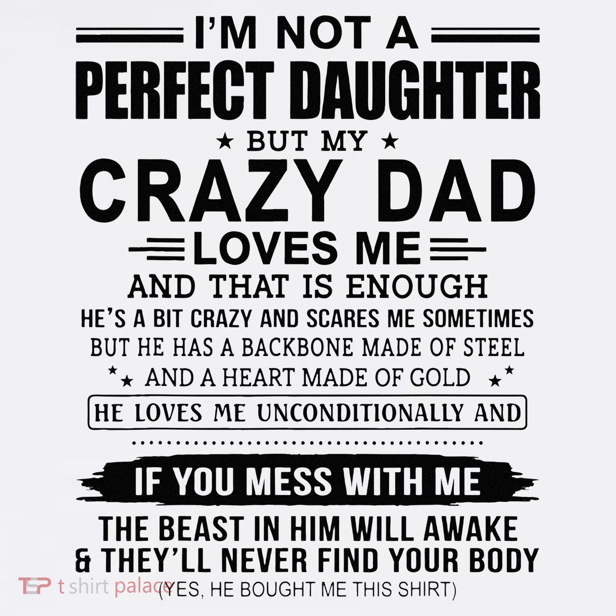 Im Not A Perfect Daughter But My Crazy Dad Loves Me Women's Hoodie