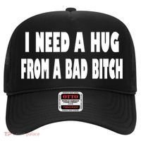 I Need A Hug From A Bad B Hat thumb 0