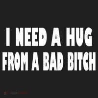 I Need A Hug From A Bad B Hat thumb 2