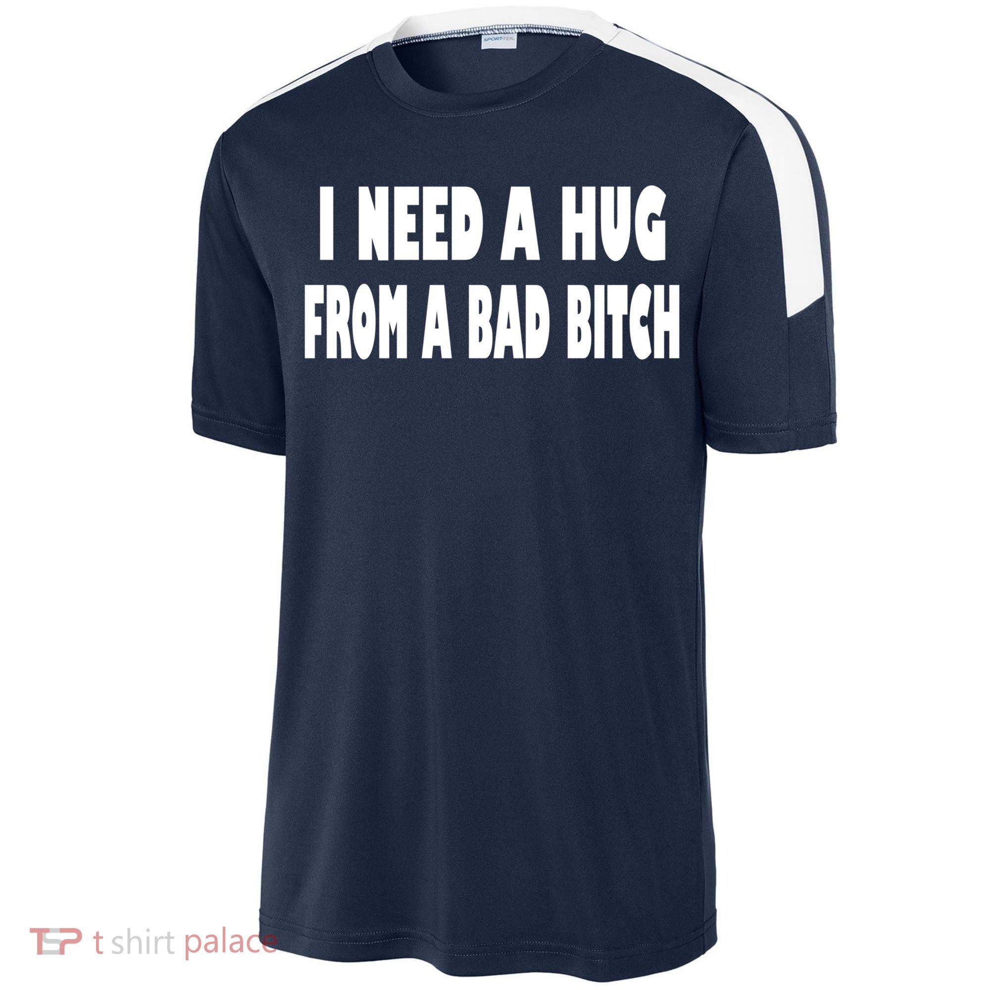 I Need A Hug From A Bad B Sport-Tek Competitor United Soccer Jersey