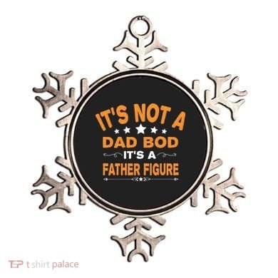 Its Not A Dad Bod Its A Father Figure Ornament