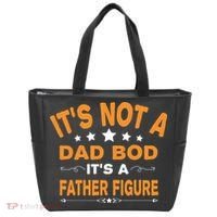 Its Not A Dad Bod Its A Father Figure Tote Bag thumb 0
