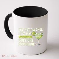 ItS Not Alcohol ItS My Emotional Support Beverage Coffee Mug thumb 0
