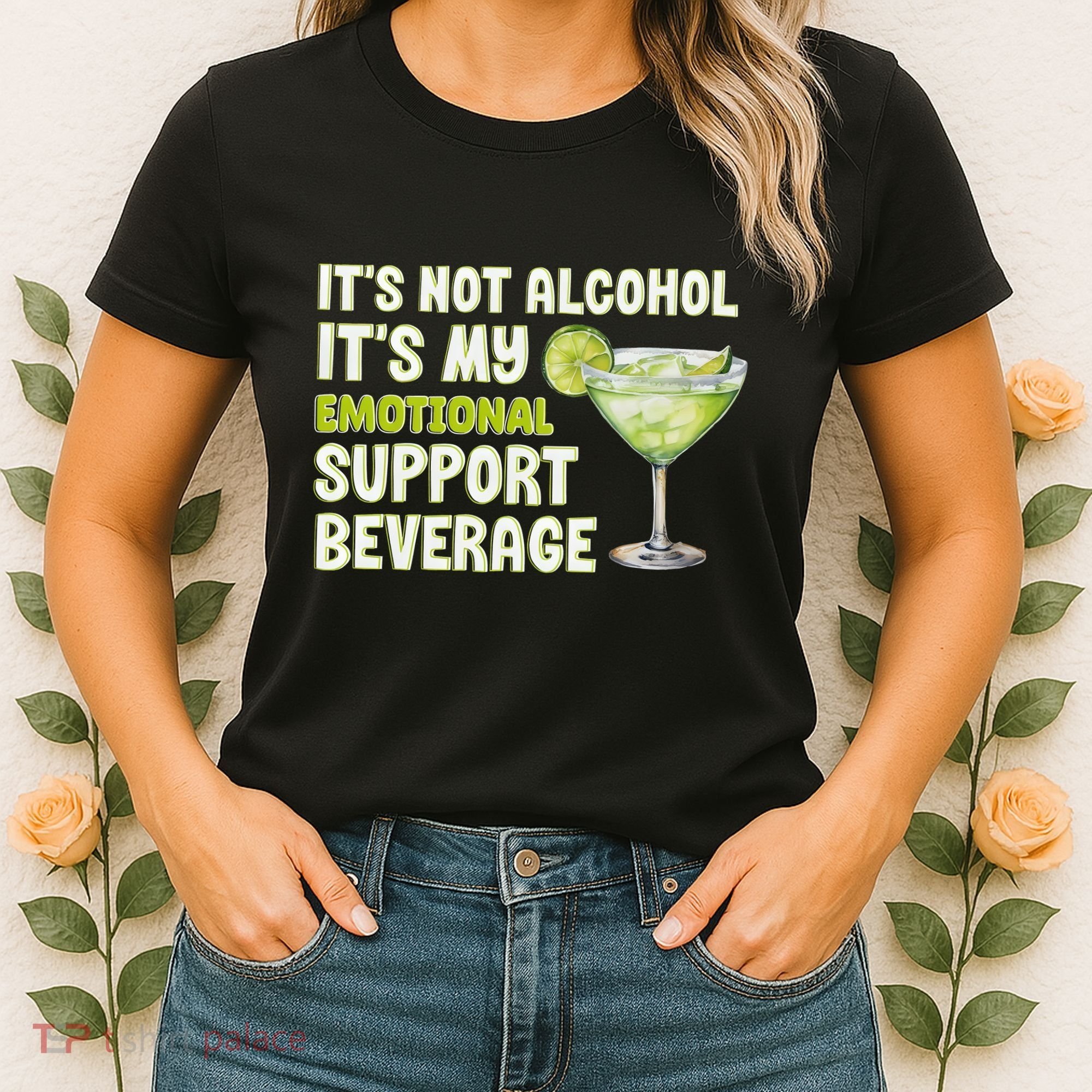 ItS Not Alcohol ItS My Emotional Support Beverage Women's T-Shirt