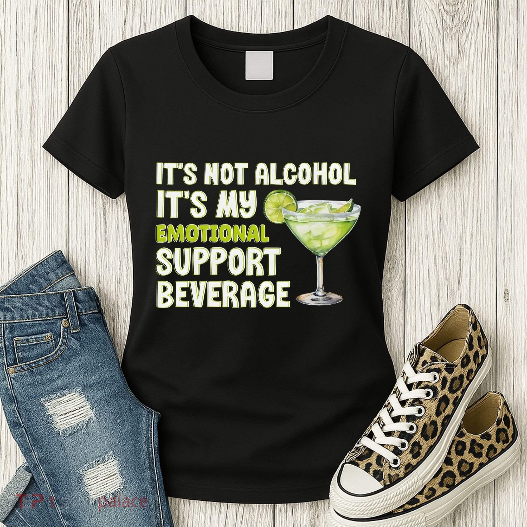 ItS Not Alcohol ItS My Emotional Support Beverage Women's T-Shirt
