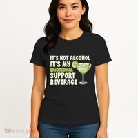 ItS Not Alcohol ItS My Emotional Support Beverage Women's T-Shirt thumb 4
