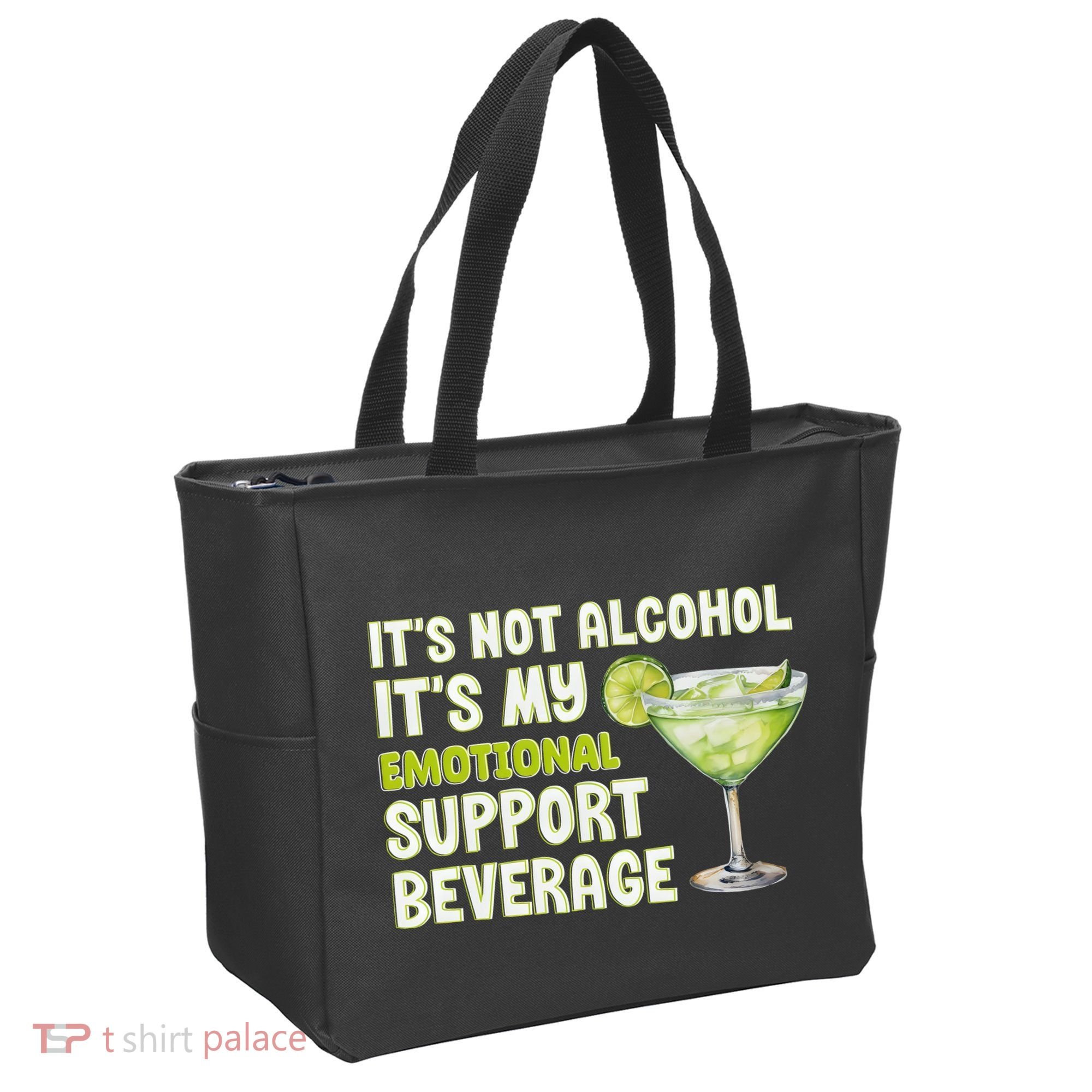 ItS Not Alcohol ItS My Emotional Support Beverage Tote Bag
