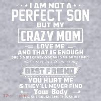 IM Not A Perfect Son But My Crazy Mom Loves Me Women's Racerback Cropped Tank thumb 2