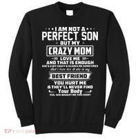 IM Not A Perfect Son But My Crazy Mom Loves Me Sweatshirt thumb 0