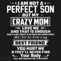 IM Not A Perfect Son But My Crazy Mom Loves Me Women's Hoodie thumb 2
