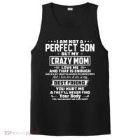 IM Not A Perfect Son But My Crazy Mom Loves Me PosiCharge Competitor Tank thumb 0