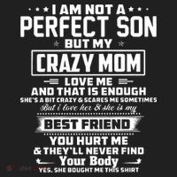 IM Not A Perfect Son But My Crazy Mom Loves Me Hat thumb 2