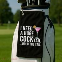 I Need A Huge Cocktail Hold The Tail Humor Golf Towel thumb 2