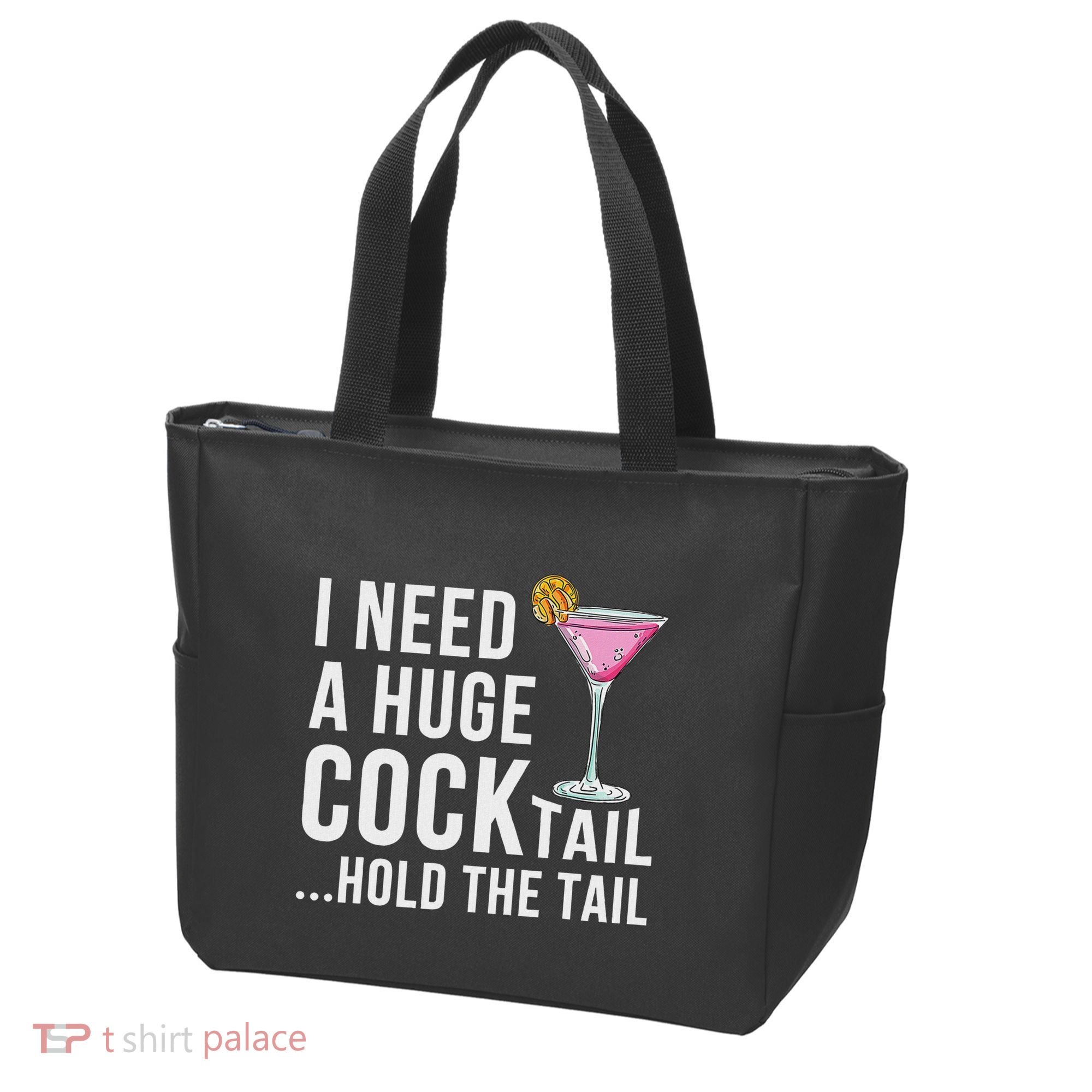I Need A Huge Cocktail Hold The Tail Humor Tote Bag