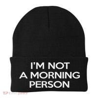I'm Not A Morning Person For And Women Beanie thumb 0