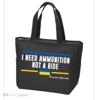 I Need Ammunition Not A Ride Ukraine Tote Bag thumb 3