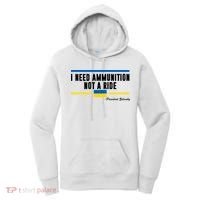 I Need Ammunition Not A Ride Ukraine Women's Hoodie thumb 0