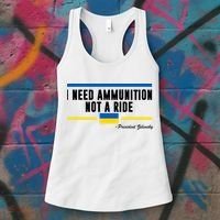 I Need Ammunition Not A Ride Ukraine Women's Tank Top thumb 3