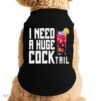 I Need A Huge Cocktail Doggie Tank thumb 0