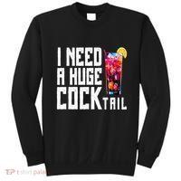 I Need A Huge Cocktail Sweatshirt thumb 0
