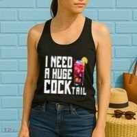 I Need A Huge Cocktail Women's Tank Top thumb 2