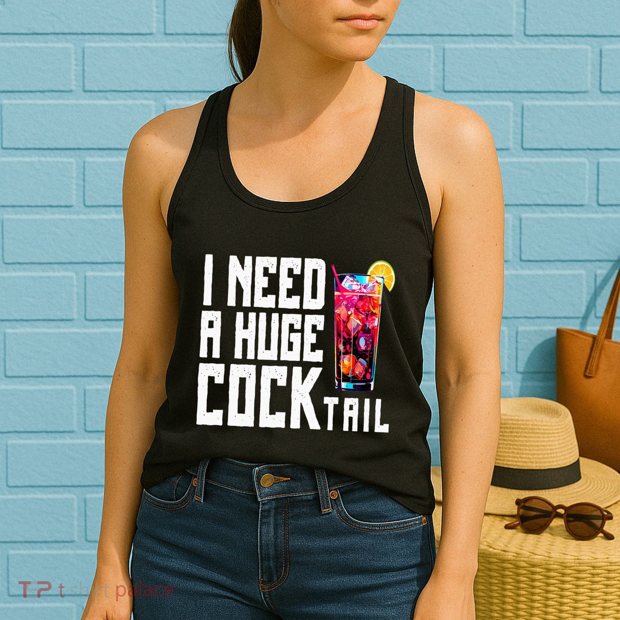 I Need A Huge Cocktail Women's Tank Top
