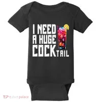 I Need A Huge Cocktail Baby Bodysuit thumb 0