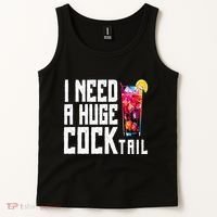 I Need A Huge Cocktail Tank Top thumb 2