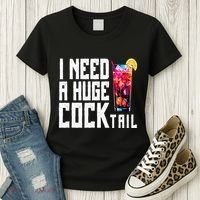 I Need A Huge Cocktail Women's T-Shirt thumb 3