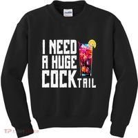 I Need A Huge Cocktail Kids Sweatshirt thumb 0