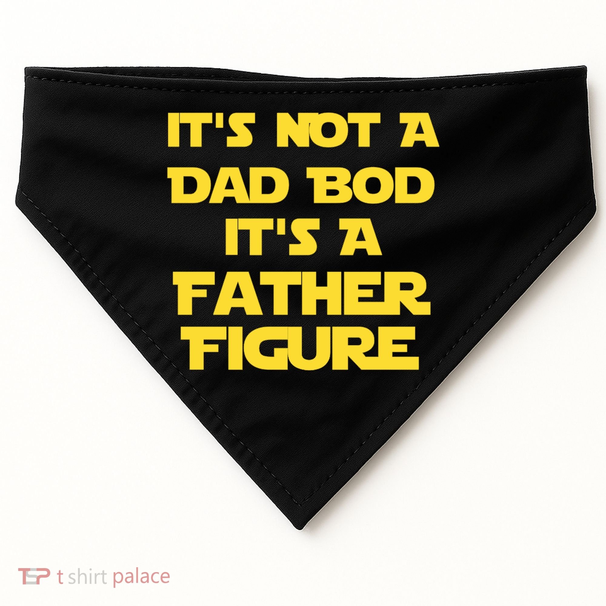 It's Not A Dad Bod It's A Father Figure USA-Made Doggie Bandana