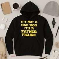 It's Not A Dad Bod It's A Father Figure Hoodie thumb 3