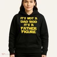 It's Not A Dad Bod It's A Father Figure Hoodie thumb 5