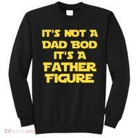 It's Not A Dad Bod It's A Father Figure Sweatshirt thumb 0