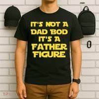 It's Not A Dad Bod It's A Father Figure T-Shirt thumb 6