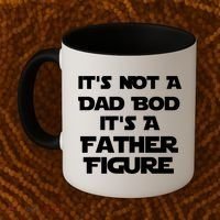 It's Not A Dad Bod It's A Father Figure Coffee Mug thumb 2
