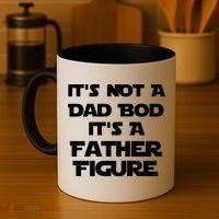 It's Not A Dad Bod It's A Father Figure Coffee Mug thumb 4